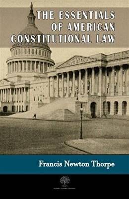 The Essentials Of American Constitutional Law - 1