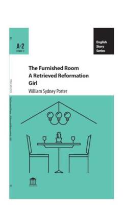 The Furnished Room - A Retrieved Reformation Girl - 1