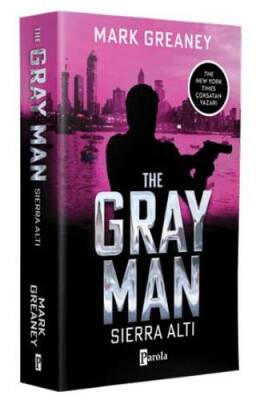 The Gray Man - Sıerra Altı - 1