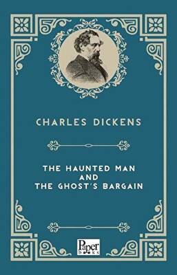 The Haunted Man And The Ghost`s Bargain - 1