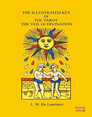 The Illustrated Key Of The Tarot The Veil Of Divination - 1