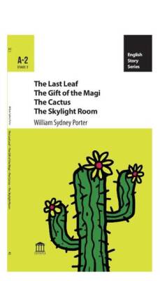 The Last Leaf The Gift of the Magi The Cactus The Skylight Room - 1