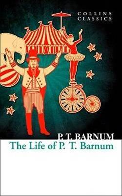 The Life Of P.T. Barnum - 1