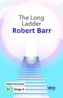 The Long Ladder - İngilizce Hikayeler B2 Stage 4 - 1