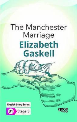 The Manchester Marriage - İngilizce Hikayeler B1 Stage 3 - 1