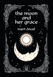 The Moon and Her Grace - 1