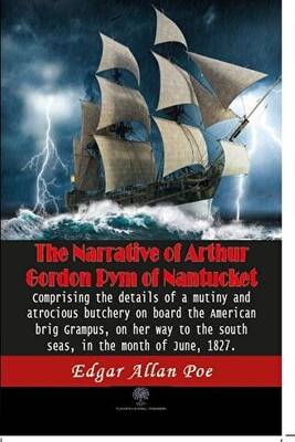 The Narrative Of Arthur Gordon Pym Of Nantucket - 1