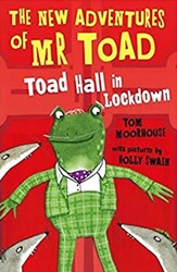 The New Adventures of Mr Toad: Toad Hall in Lockdown - 1