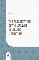 The Presentation of the Murji`a in Islamic Literature - 1