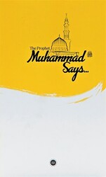 The Prophet Muhammed Says İslam Peygamberi Hz Muhammed Diyor ki İngilizce - 1