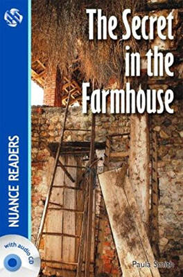The Secret in the Farmhouse +Audio Nuance Readers Level-3 A2 - 1