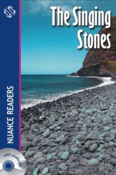 The Singing Stones +Audio Nuance Readers Level - 4 - 1