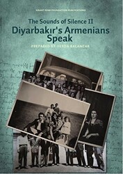 The Sounds of Silence 2 - Diyarbakır`s Armenians Speak - 1