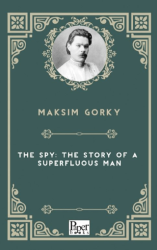 The Spy: The Story of a Superfluous Man - Paper Books