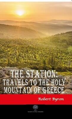 The Station: Travels to the Holy Mountain of Greece - 1