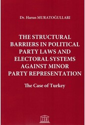The Structural Barriers in Political Party Laws and Electoral Systems Against Minor Party Representation - 1