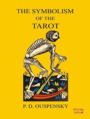 The Symbolism Of The Tarot - 1