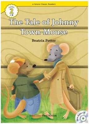The Tale of Johnny Town-Mouse +CD eCR Level 2 - 1
