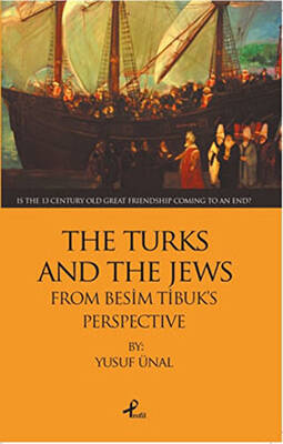 The Turks And The Jews - 1