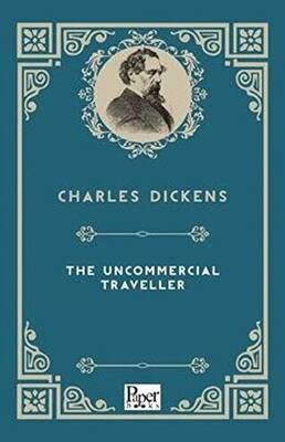 The Uncommercial Traveller - 1