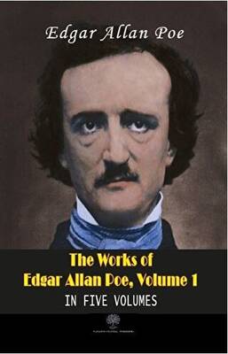 The Works Of Edgar Allan Poe, Volume 1 - 1