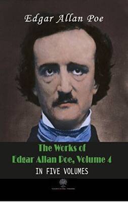 The Works Of Edgar Allan Poe, Volume 4 - 1
