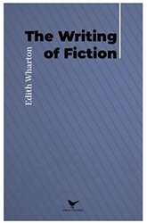 The Writing of Fiction - 1