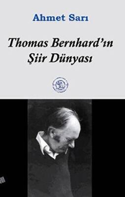 Thomas Bernhard’ın Şiir Dünyası - 1