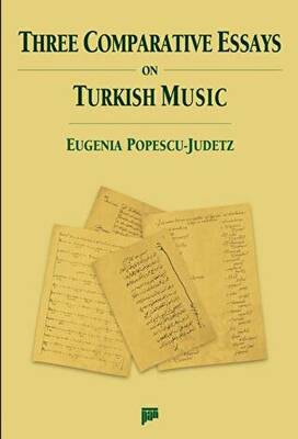 Three Comparative Essays on Turkish Music - 1