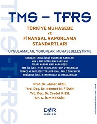 TMS - TFRS Türkiye Muhasebe ve Finansal Raporlama Standartları - 1