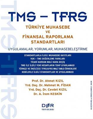 TMS - TFRS Türkiye Muhasebe ve Finansal Raporlama Standartları - 1