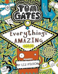 Tom Gates: Everything`s Amazing - 1