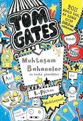 Tom Gates Muhteşem Bahaneler ve Başka Güzellikler - 1
