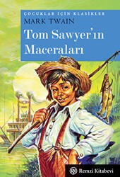 Tom Sawyer`in Maceraları - Remzi Kitabevi
