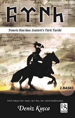 Tomris Han’dan Atatürk’e Türk Tarihi - 1