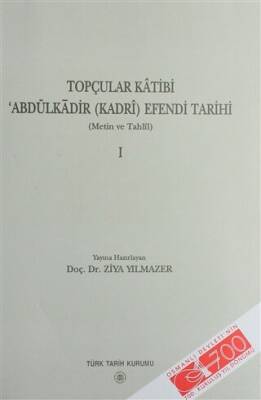 Topçular Katibi Abdülkadir Kadri Efendi Tarihi - 1