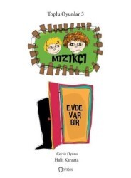 Toplu Oyunlar 3 - Mızıkçı - Evde Var Bir - Sıfırdan Yayınları