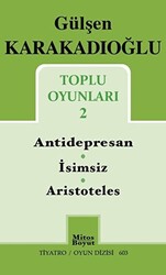 Toplu Oyunları 2 : Antidepresan - İsimsiz - Aristoteles - 1
