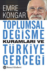 Toplumsal Değişme Kuramları ve Türkiye Gerçeği - 1
