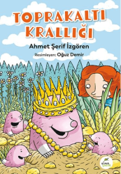 Toprakaltı Krallığı - Elma Çocuk