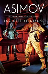 Toz Gibi Yıldızlar - Galaktik İmparatorluk Serisi 1 - 1