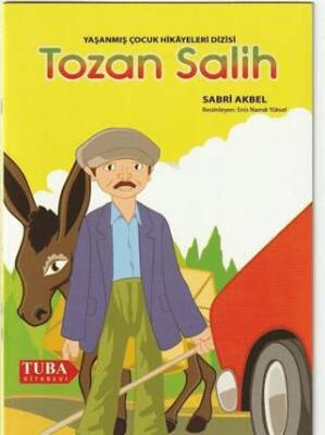 Tozan Salih - Yaşanmış Çocuk Hikayeleri Dizisi - 1