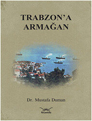 Trabzon`a Armağan - 1