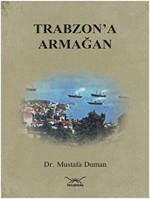Trabzon`a Armağan - 1
