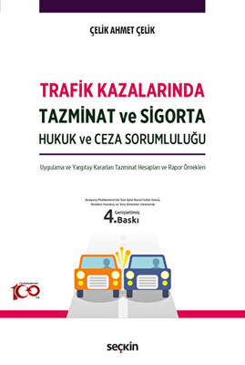 Trafik Kazalarında Tazminat ve Sigorta - 1