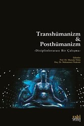 Transhümanizm Ve Posthümanizm - 1