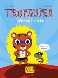 Tropsuper - Jurassic Tavuk - 1