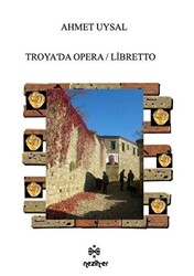 Troya`da Opera - Libretto - 1