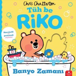 Tüh Be Riko: Banyo Zamanı - Redhouse Kidz Yayınları