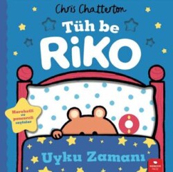 Tüh Be Riko: Uyku Zamanı - Redhouse Kidz Yayınları